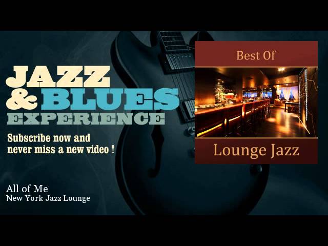 New York Jazz Lounge - All of Me