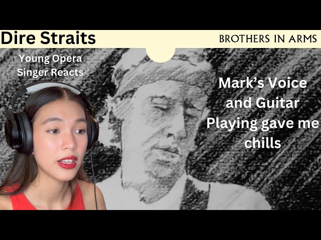 Young Opera Singer Reacts To Dire Straits - Brothers In Arms