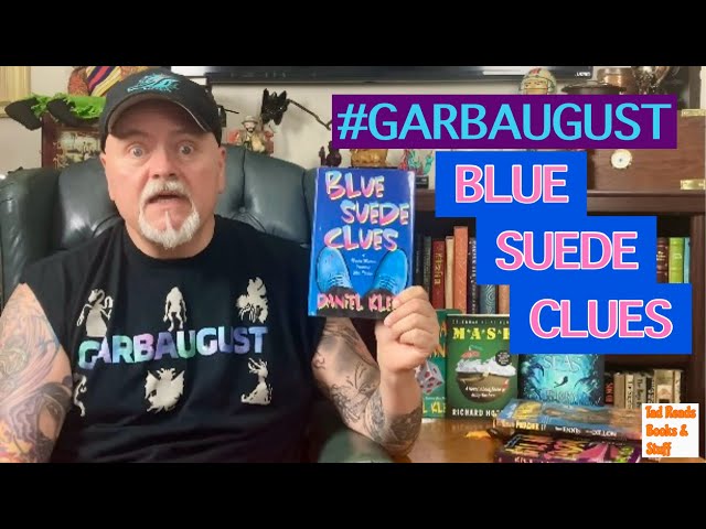 #garbaugust - Blue Suede Clues by Daniel Klien