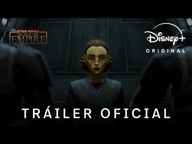 Star Wars: Crónicas del Imperio | Tráiler oficial en castellano | Disney+