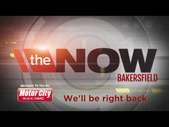 Watch live: The Now Bakersfield