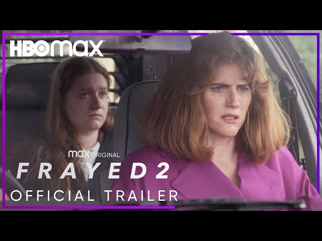 Frayed Season 2 Official Trailer HBO Max