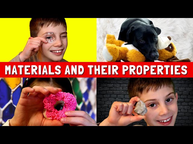 Properties of Materials | Materials for Kids