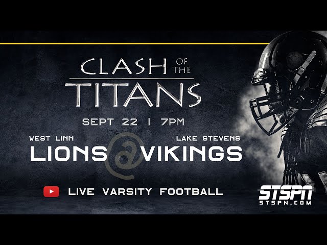 West Linn Lions at Lake Stevens Vikings Football