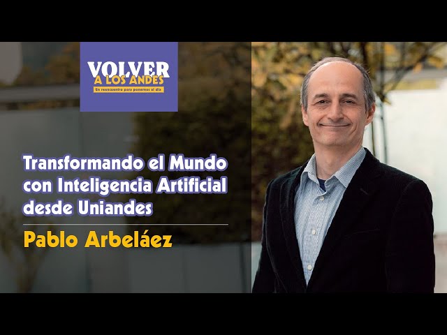 Transformando el Mundo con Inteligencia Artificial desde Uniandes.