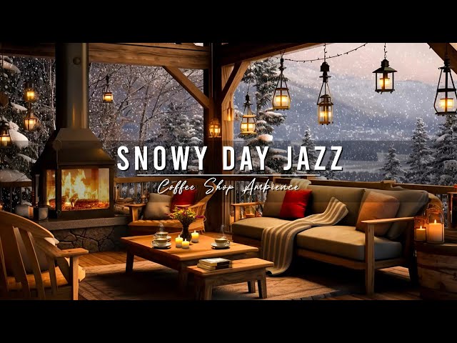 Snowy Day at Cozy Winter Coffee Shop Ambience with Warm Jazz Music & Fireplace Sounds for Relaxing