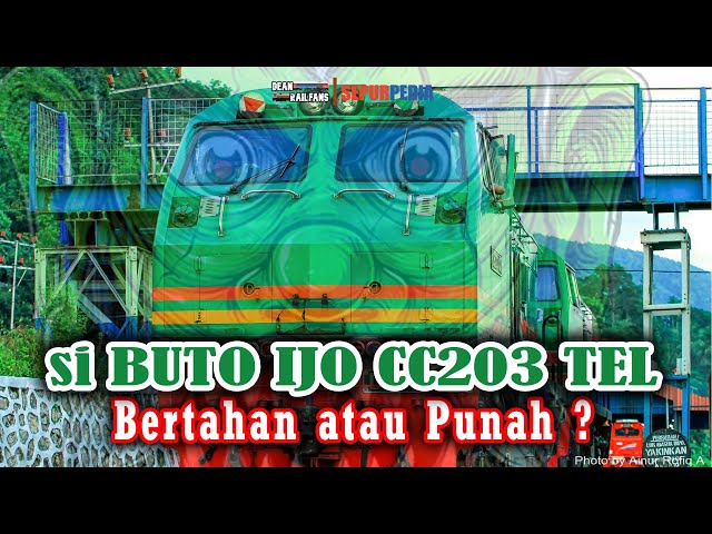 si BUTO IJO Locomotive CC 203 PT. TEL will SURVIVE or EXTINCTION❓ | Dean Sepurpedia 025