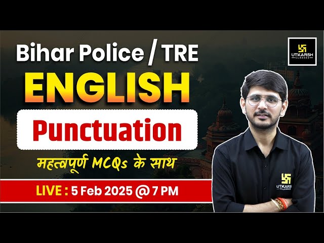 Punctuation | English for BPSC TRE 4.0 & All Bihar Exams | Naresh Updhyay Sir