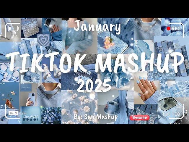 Tiktok Mashup January 💙2025💙 (Not Clean)