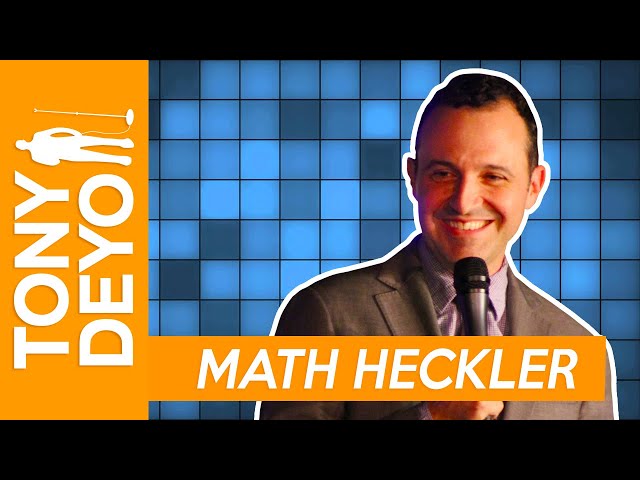 Math Heckler Saves the Show - Comedian Tony Deyo