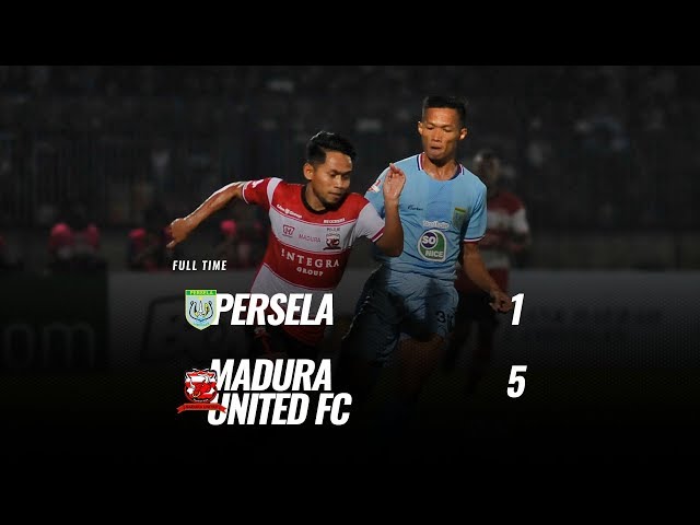 [Pekan 1] Cuplikan Pertandingan Persela Lamongan vs Madura United FC, 17 Mei 2019