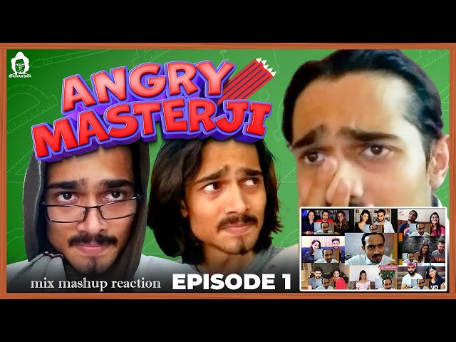 Angry Masterji Part 1 - BB Ki Vines - mix mashup reaction