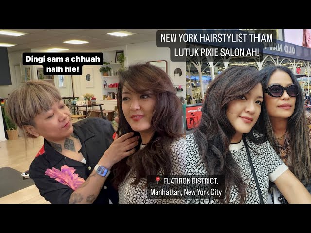 Ka thiannu Liandingpuii nen New York khawpuiah ||Mizonu Pixie Salon ngeiin sam a siamsak!