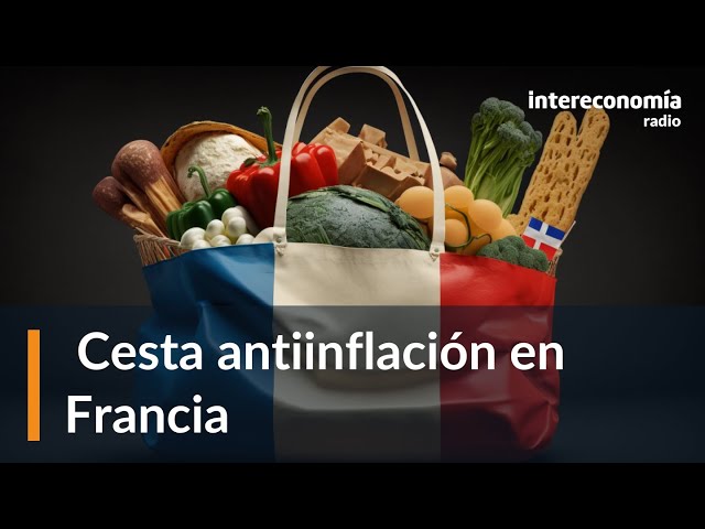 Francia acuerda lo que España no puede con la cesta de la compra