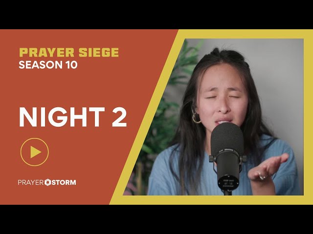 Night 2 | Praying in Tongues | Prayer Siege 10