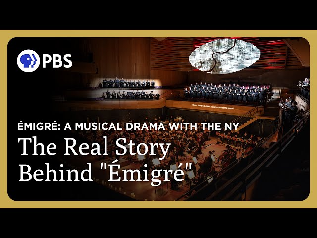 The Real Story Behind "Émigré" | Émigré: A Musical Drama with the NY Phil | GP on PBS