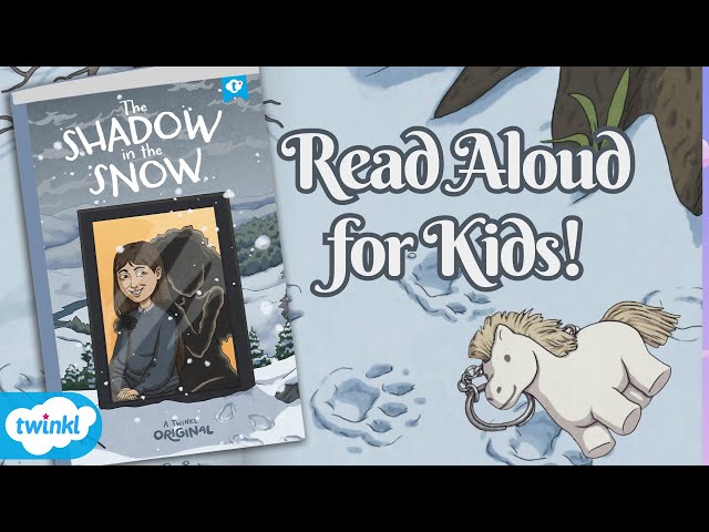 The Shadow in the Snow l | Twinkl Originals | Read Along for Kids!