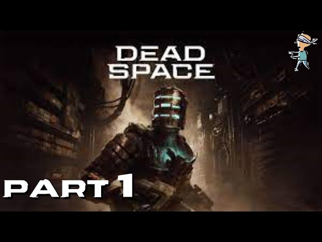 DEAD SPACE REMAKE PART 1 // Welcome to the USG Ishimura - How The Blind Guy Plays - PS5 Gameplay