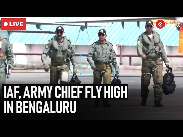 LIVE I IAF & Army Chief Take Sortie in Fighter Jet at Bengaluru Air Force Station