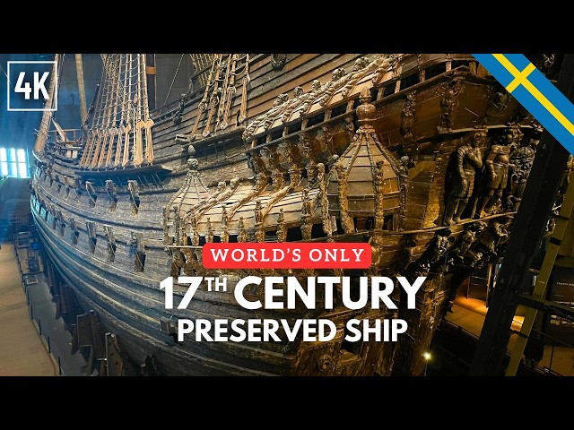 Vasa Ship | World's only 17th Century preserved Ship