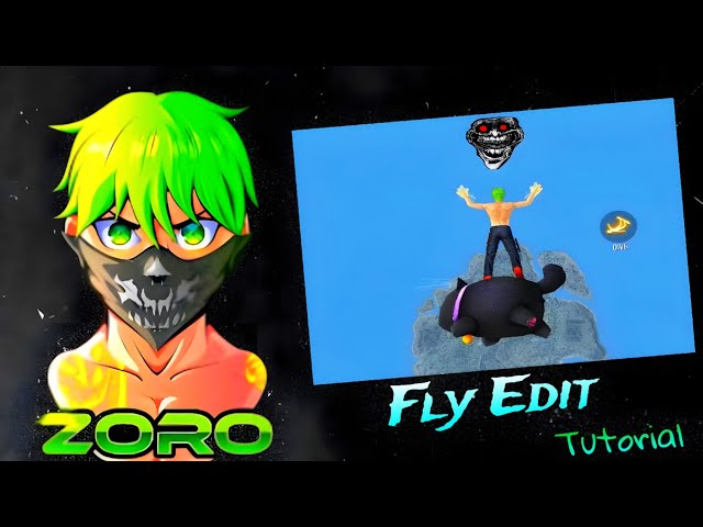 Zoro FF Fly Editing Tutorial 😱 LIKE @zoroffxx FREE FIRE TUTORIAL 🔥