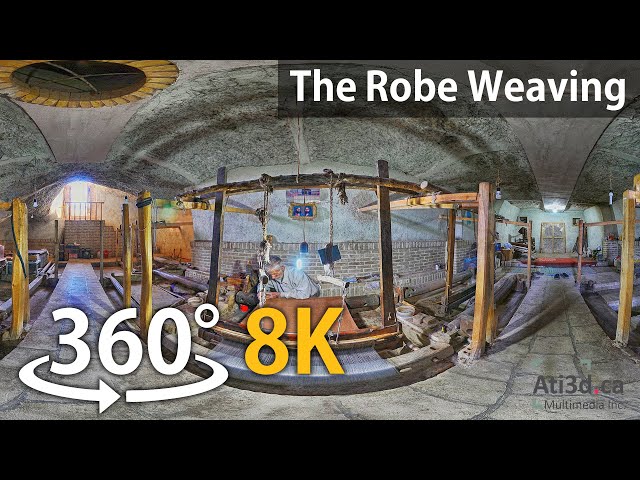 Robe weaving, Naein ,Iran 360° Video 8K