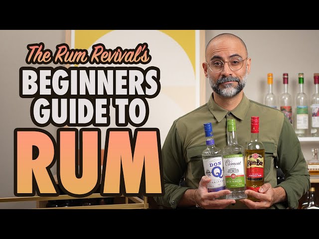 Beginners Guide to Rum | Everything You Need to Know