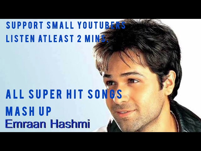 Emraan Hashmi Super Hit Songs l Emraan Hashmi Evergreen Songs Mash up #song