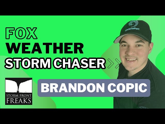 FOX WEATHER STORM CHASER Brandon Copic (225)