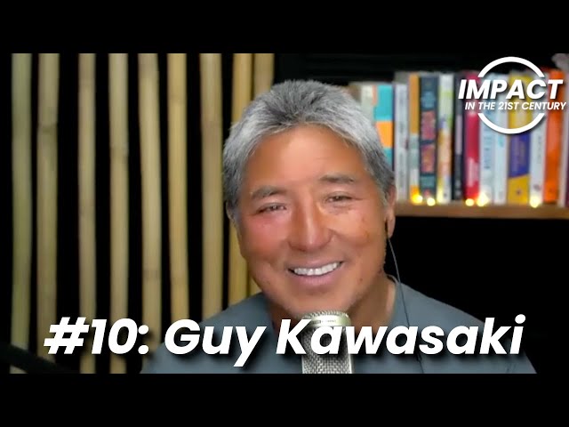 EP#10: Guy Kawasaki - Democratizing Design, Education, and Knowledge