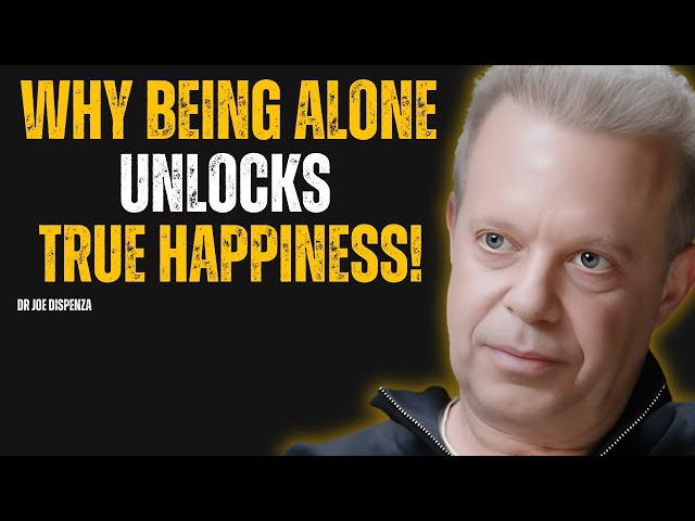 Why Solitude Is the Key to Finding True Happiness – Joe Dispenza Motivation