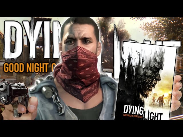 Going Back To DYING LIGHT Again in 2024