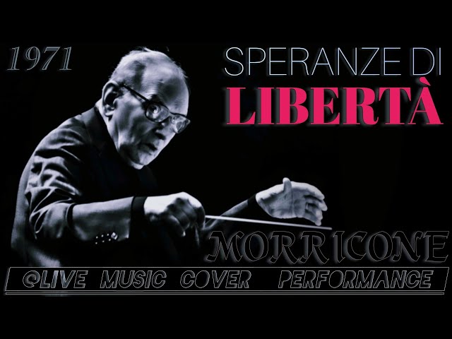 "Speranze di Libertà" Ennio Morricone 1971, @livemusiccoverdfgerry9815 Advanced MovieSong