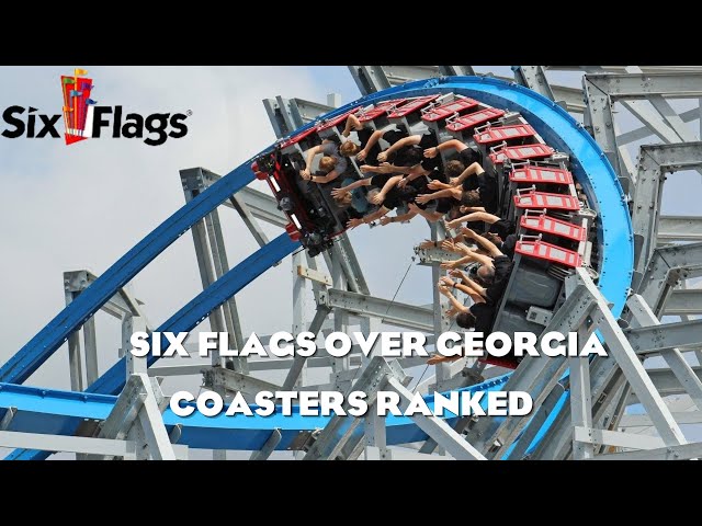 Six Flags over Georgia/Coasters ranked