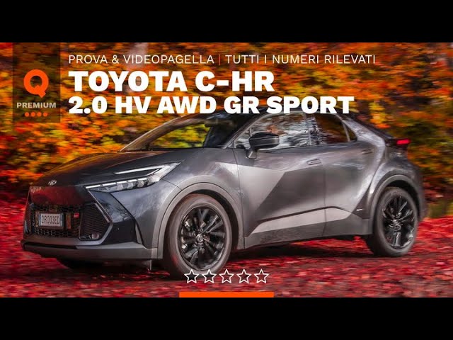 Toyota C-HR 2.0 GR Sport Hybrid - PRO e CONTRO, CONSUMI REALI dalla prova STRUMENTALE