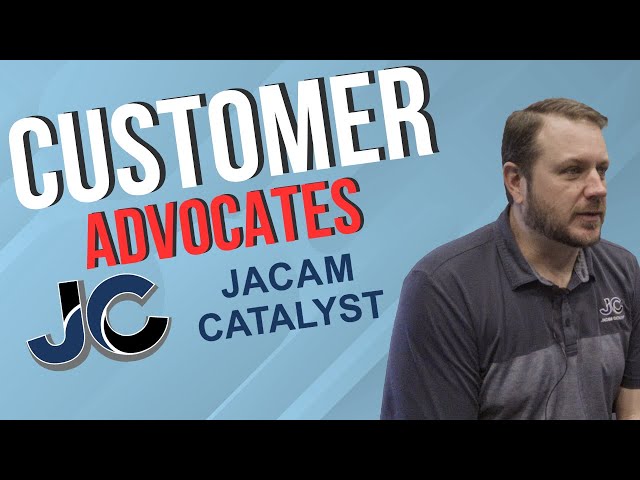 Customer Advocates: Jacam Catalyst