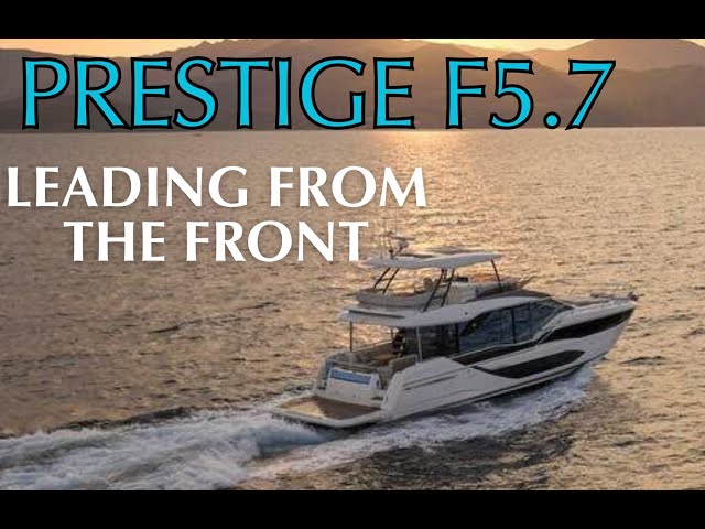 Unveiling Prestige Yachts F5.7 at Cannes Yachting Festival