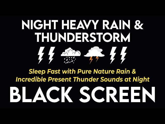 💤 Sleep Fast with Pure Nature Rain & Incredible Present Thunder Sounds | Black Screen #33