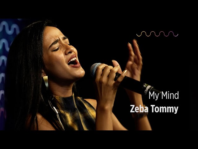 My Mind | Zeba Tommy | Commons Live @wonderwallmedia