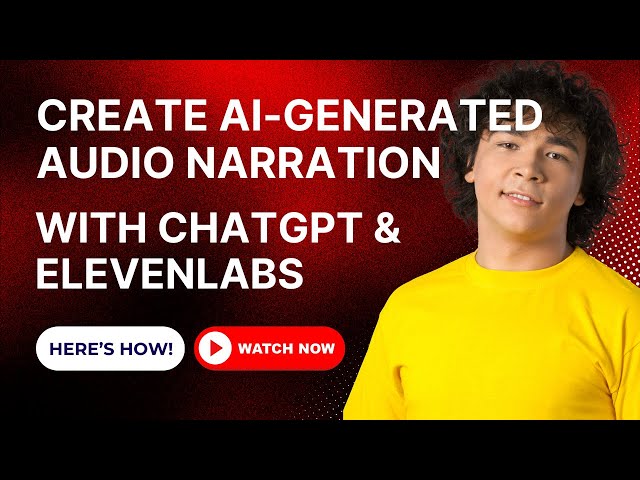 Creating AI-Generated Audio Narration with ChatGPT & ElevenLabs—See How It’s Done!