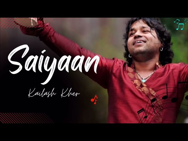 Saiyaan Kailash Kher lofi song | saiyaan | 😘 slowed reverb