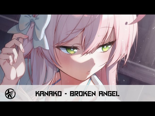 Nightcore - Broken Angel | Kanako