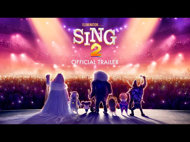 Sing 2 - Official Trailer 2 [HD]