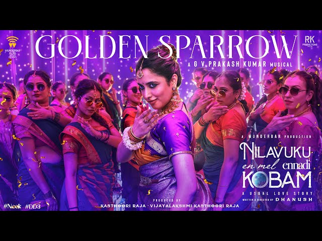 Golden Sparrow Lyric Video | Dhanush | Priyanka Mohan | Pavish | Anikha | GV Prakash #NEEK