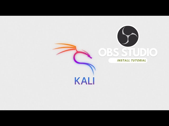 How to install OBS Studio in Kali Linux