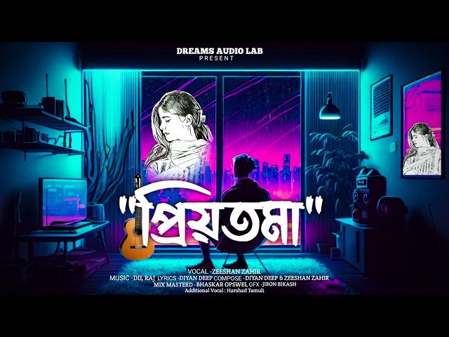 PRIYOTOMA"360°||ZEESHAN ZAHIR || DIL RAJ DEKA||DIYAN DEEP||BHASKAR OPSWEL||