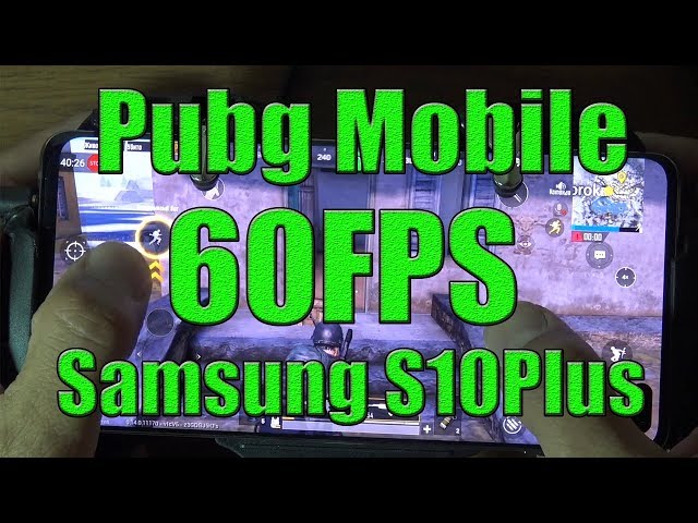 Samsung S10 Plus Pubg Mobile Fps test