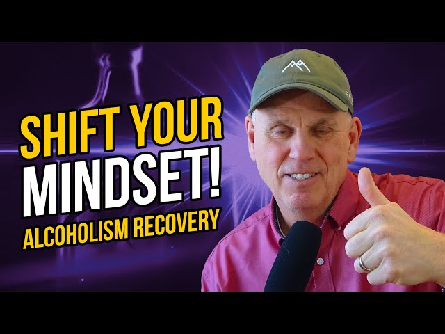 #2 Sober Pathway: Shifting Mindsets,Alcoholism Recovery!