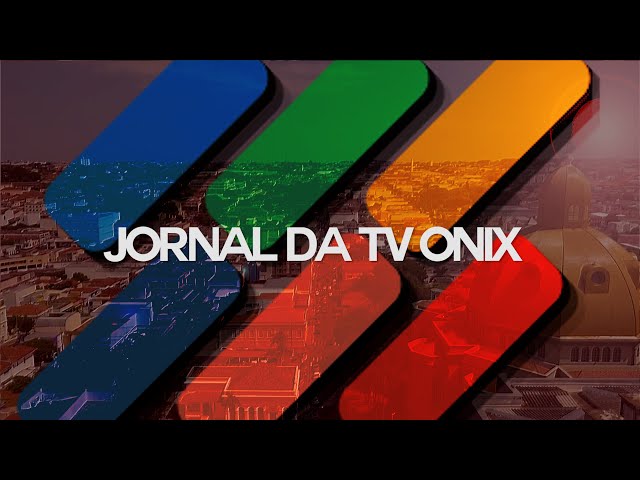 [AO VIVO] - JORNAL DA TV ONIX (05/02/25)