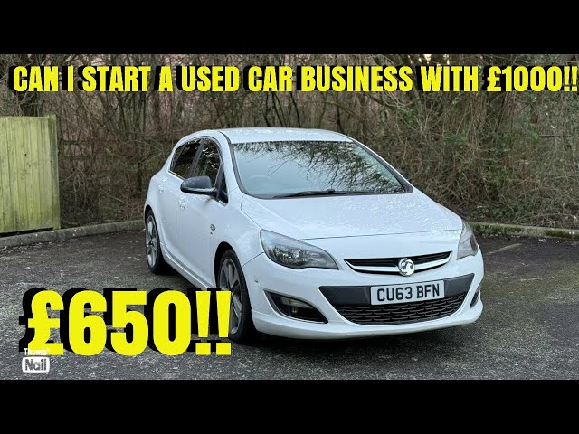 I BOUGHT A VAUXHALL ASTRA 1.4 TURBO FOR £650!! CAN I FLIP IT FOR A PROFIT!! #car #businessideas